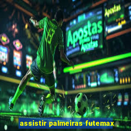 assistir palmeiras futemax